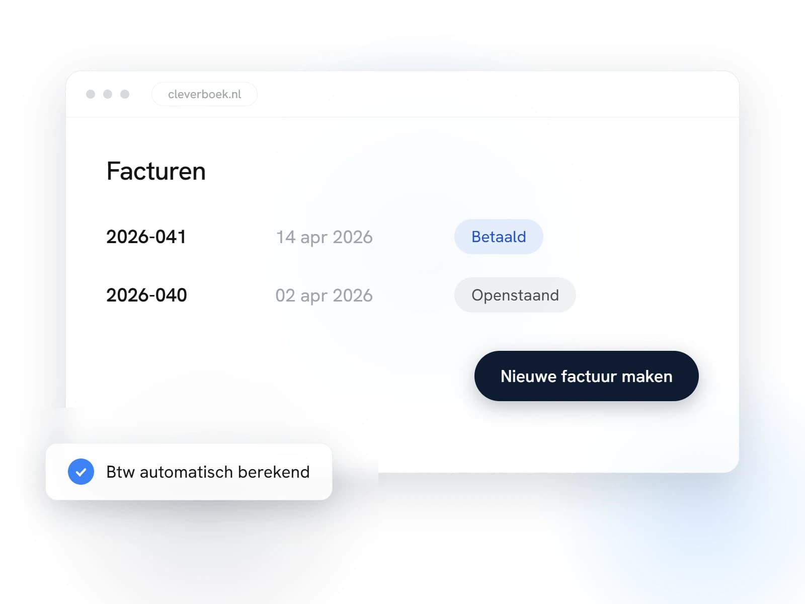 Facturenoverzicht in Cleverboek met factuur 2026-041 gemarkeerd als betaald, factuur 2026-040 als openstaand en de knop Nieuwe factuur maken