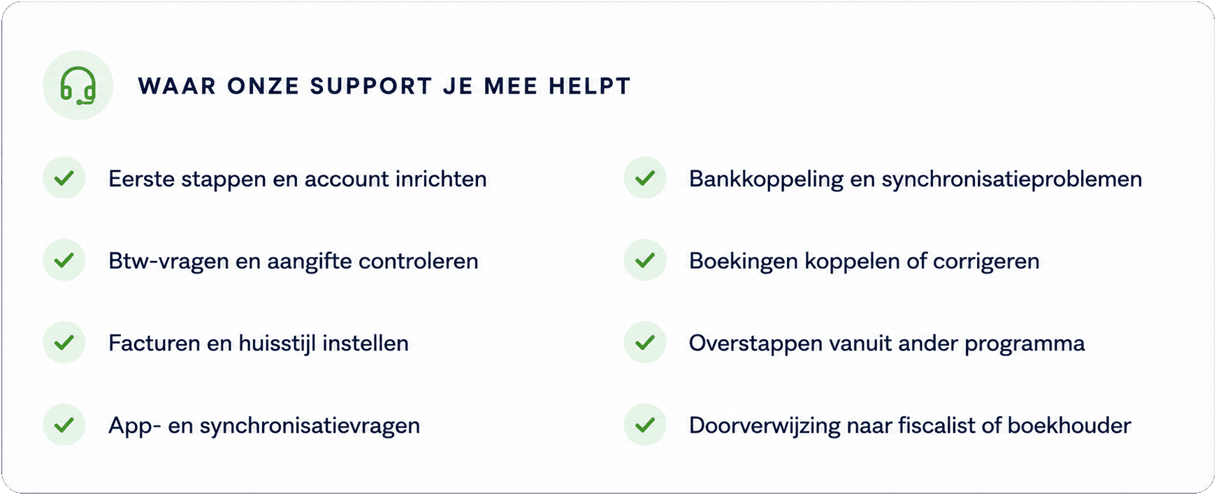 Hulp van mensen die je software én je administratie kennen